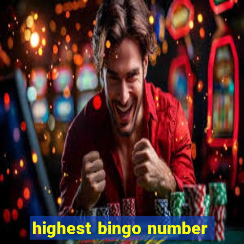 highest bingo number