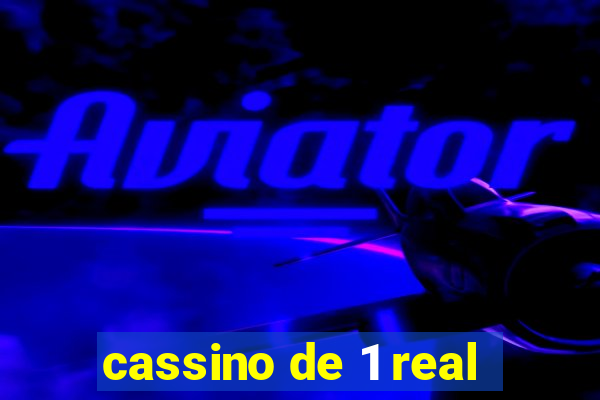 cassino de 1 real