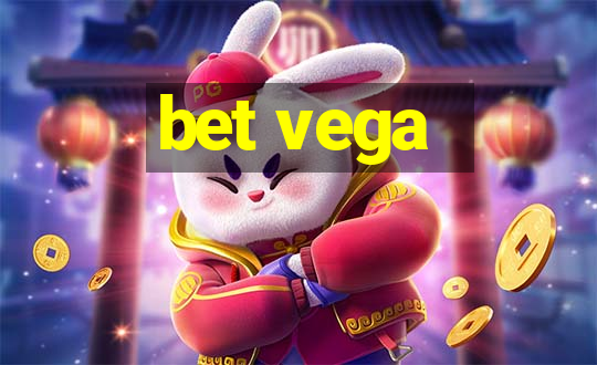 bet vega