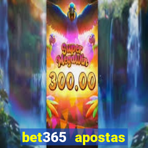 bet365 apostas desportivas online