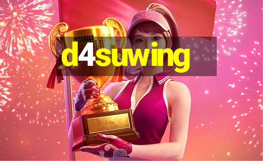 d4suwing