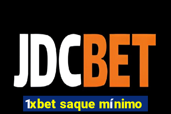 1xbet saque mínimo