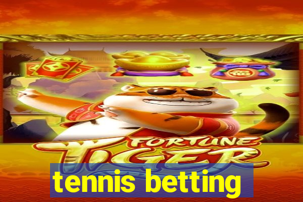 tennis betting