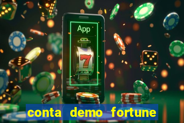 conta demo fortune tiger grátis