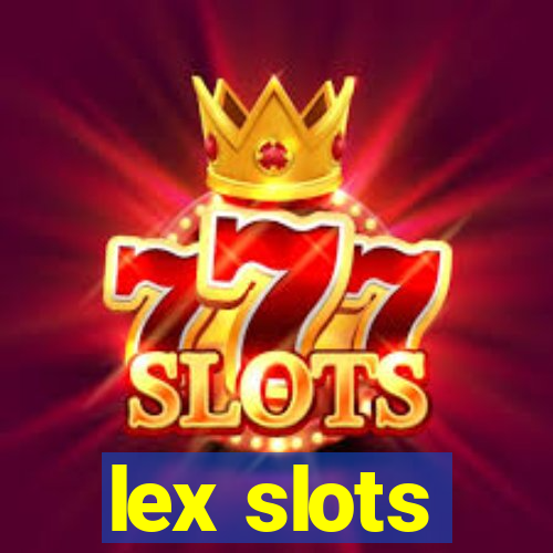 lex slots