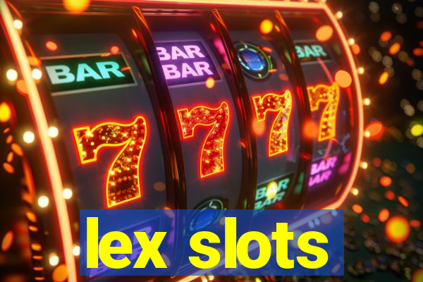 lex slots