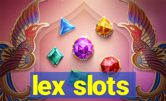 lex slots