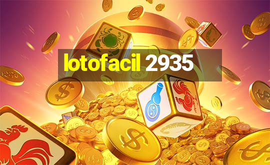 lotofacil 2935