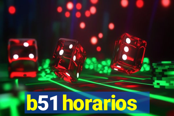 b51 horarios