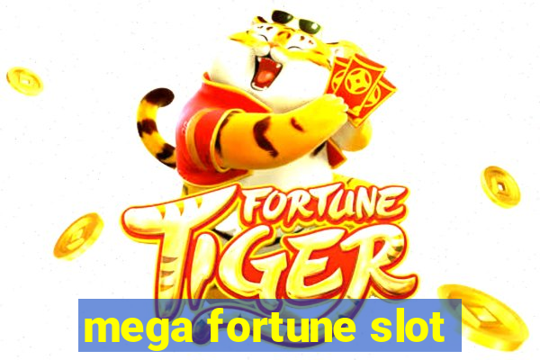 mega fortune slot