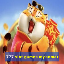 777 slot games myanmar