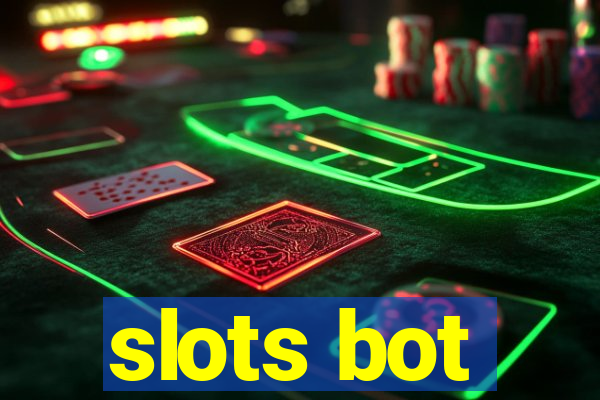 slots bot