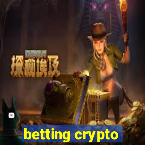 betting crypto