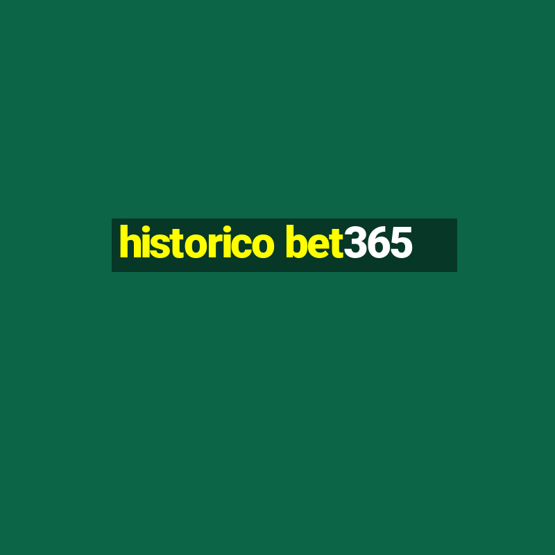 historico bet365