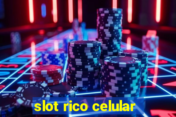 slot rico celular