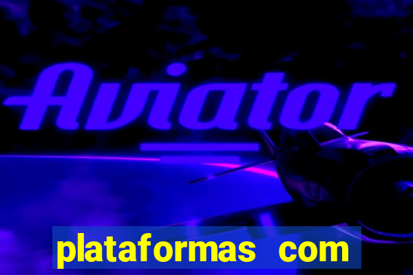 plataformas com bonus de registro