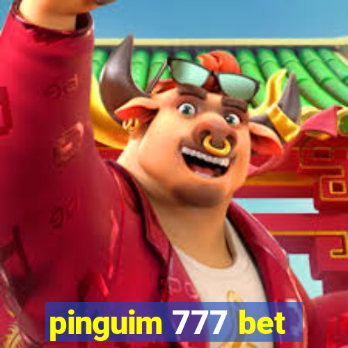 pinguim 777 bet