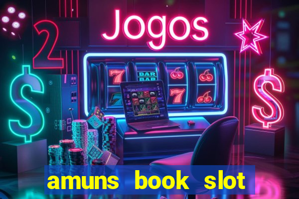 amuns book slot free play