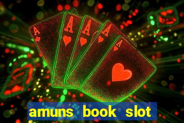 amuns book slot free play