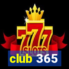 club 365