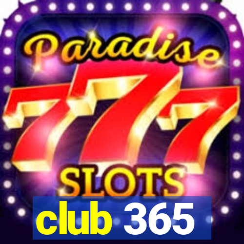 club 365