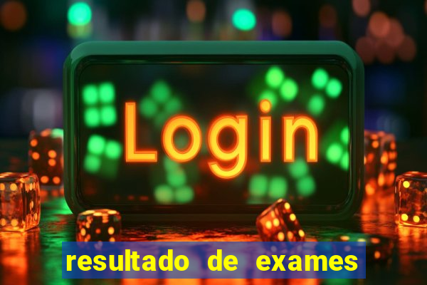 resultado de exames unimed porto alegre