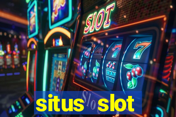 situs slot terpercaya di indonesia