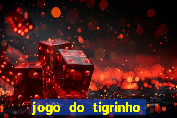 jogo do tigrinho foi liberado