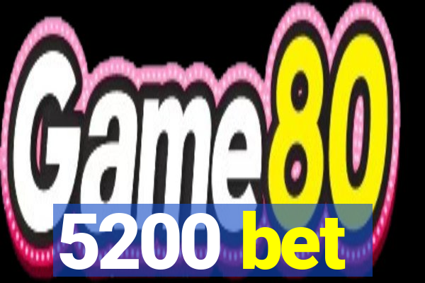 5200 bet