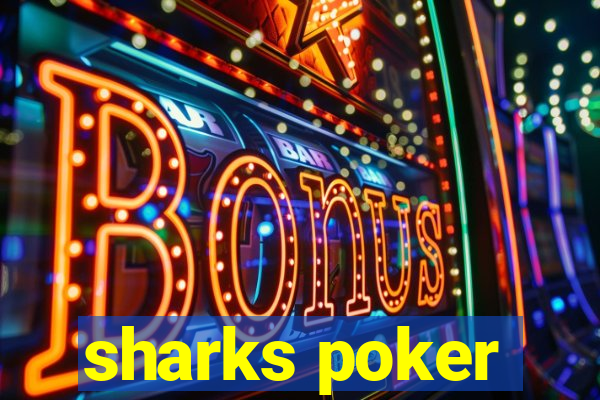 sharks poker