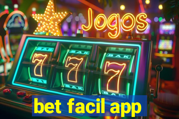 bet facil app