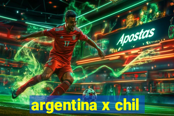 argentina x chil