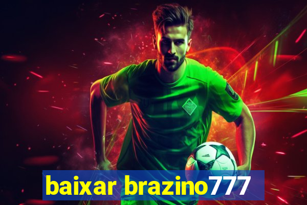 baixar brazino777