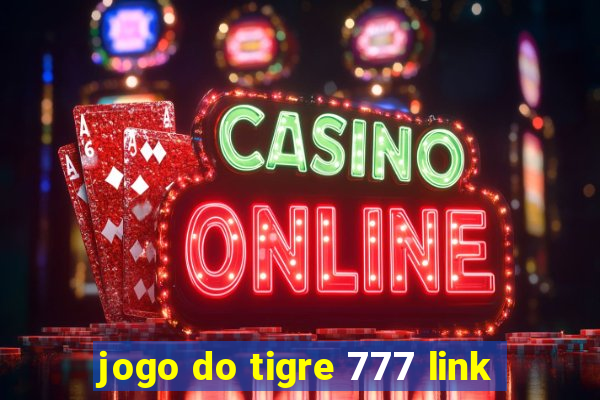 jogo do tigre 777 link