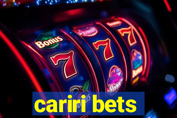 cariri bets