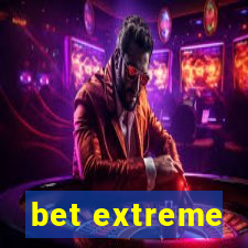 bet extreme