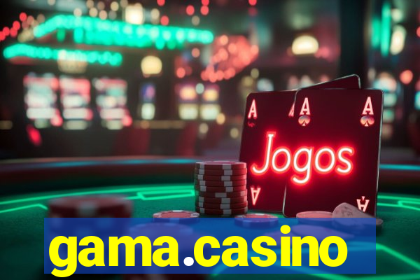 gama.casino