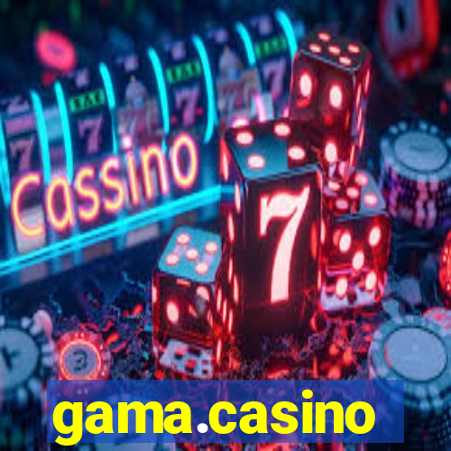 gama.casino