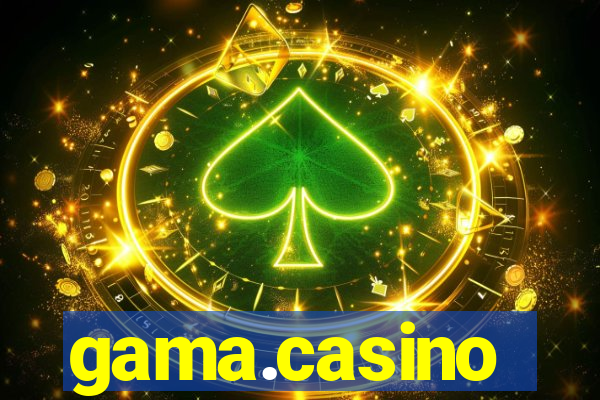 gama.casino