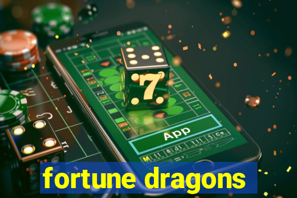 fortune dragons