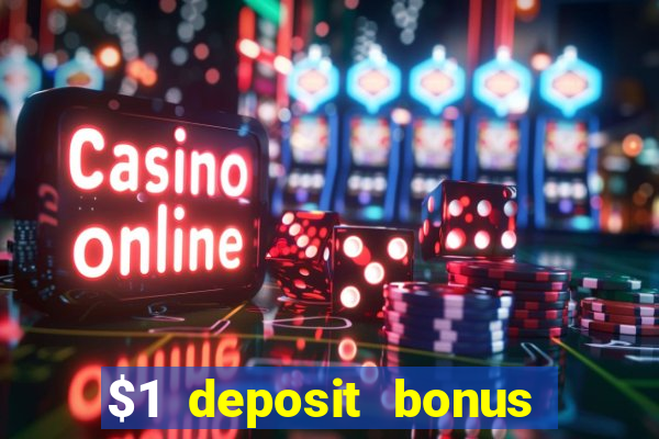 $1 deposit bonus casino canada