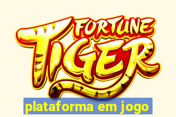 plataforma em jogo