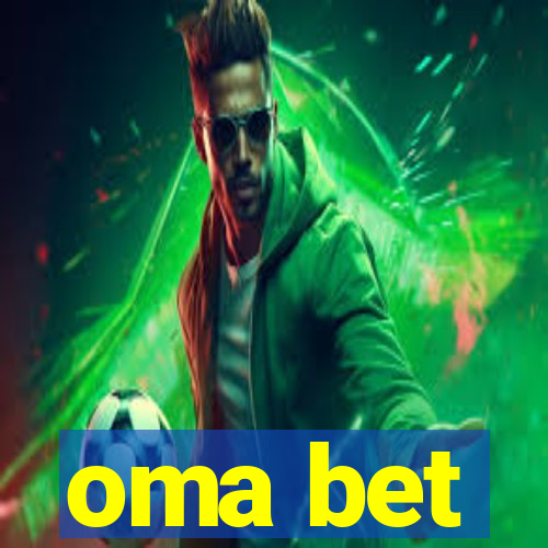 oma bet