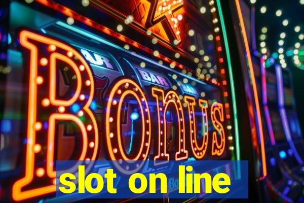 slot on line