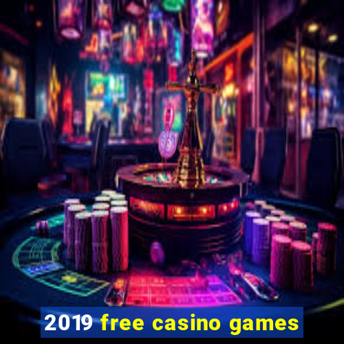 2019 free casino games