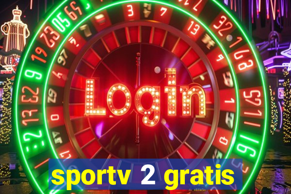 sportv 2 gratis