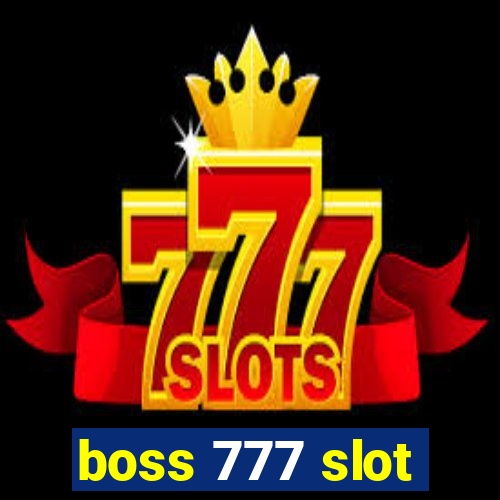 boss 777 slot