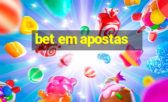 bet em apostas