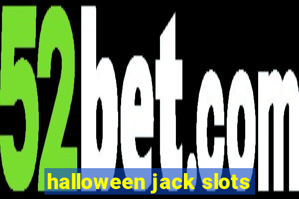 halloween jack slots