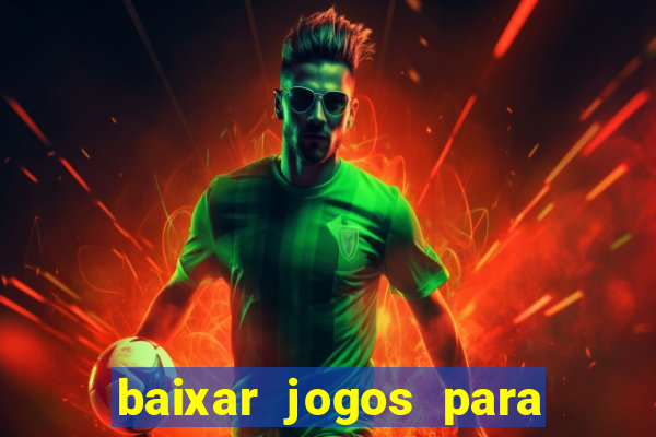 baixar jogos para ganhar dinheiro